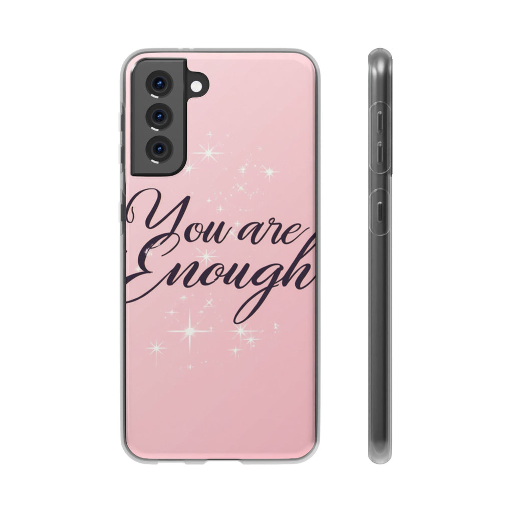 You Are Enough Pink Glitter Phone Case — Protective Flexi Case for iPhone & Android