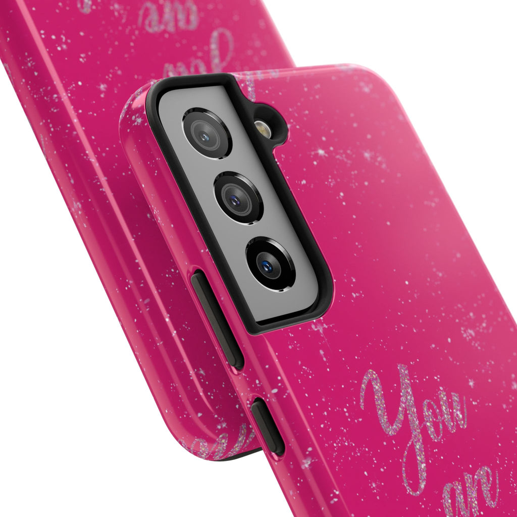 You Are Enough Tough Phone Case — Glitter Pink Protective Phone Cover