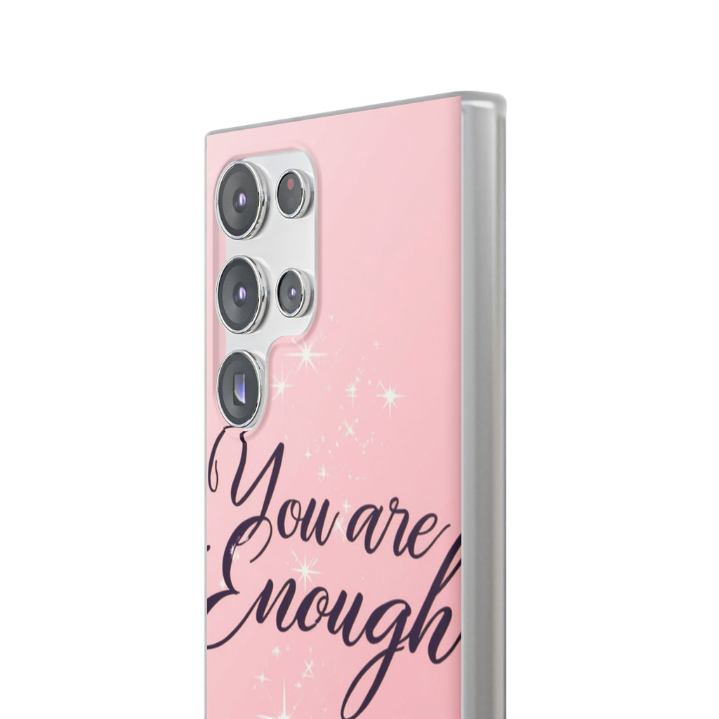 You Are Enough Pink Glitter Phone Case — Protective Flexi Case for iPhone & Android