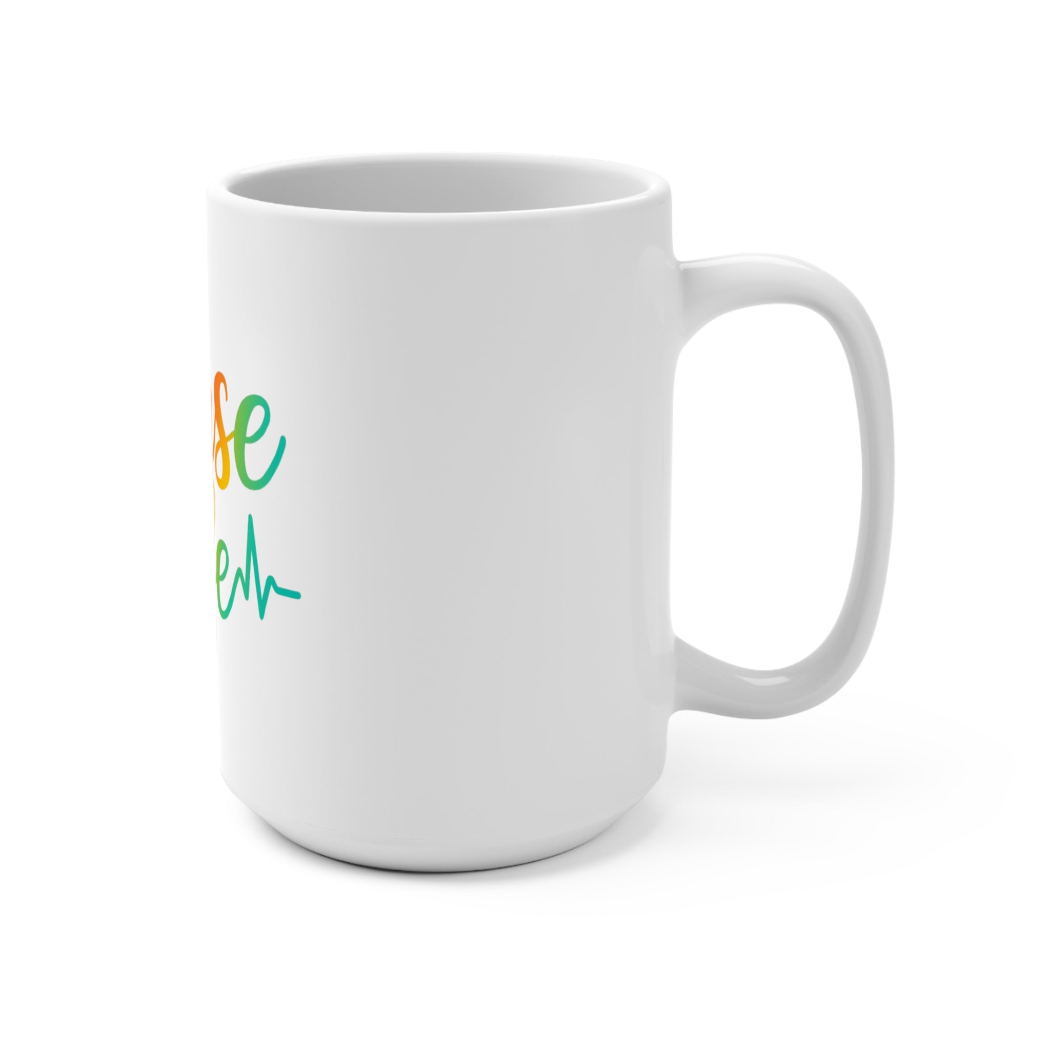 Nurse Life 15oz Ceramic Mug — Rainbow Script with Heartbeat Design