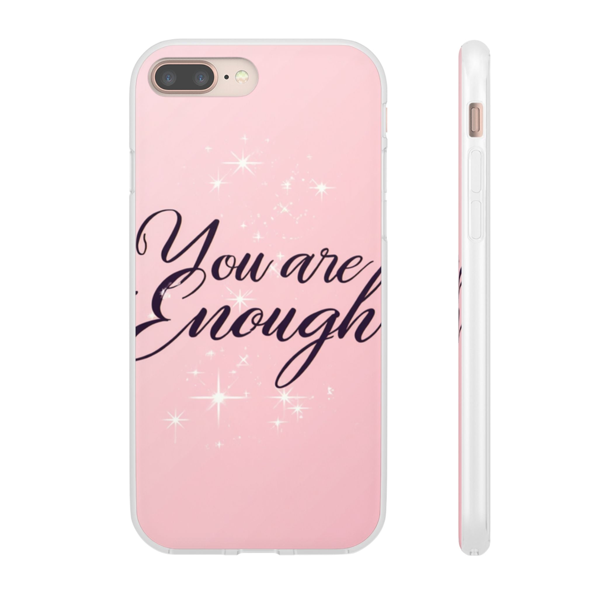 You Are Enough Pink Glitter Phone Case — Protective Flexi Case for iPhone & Android