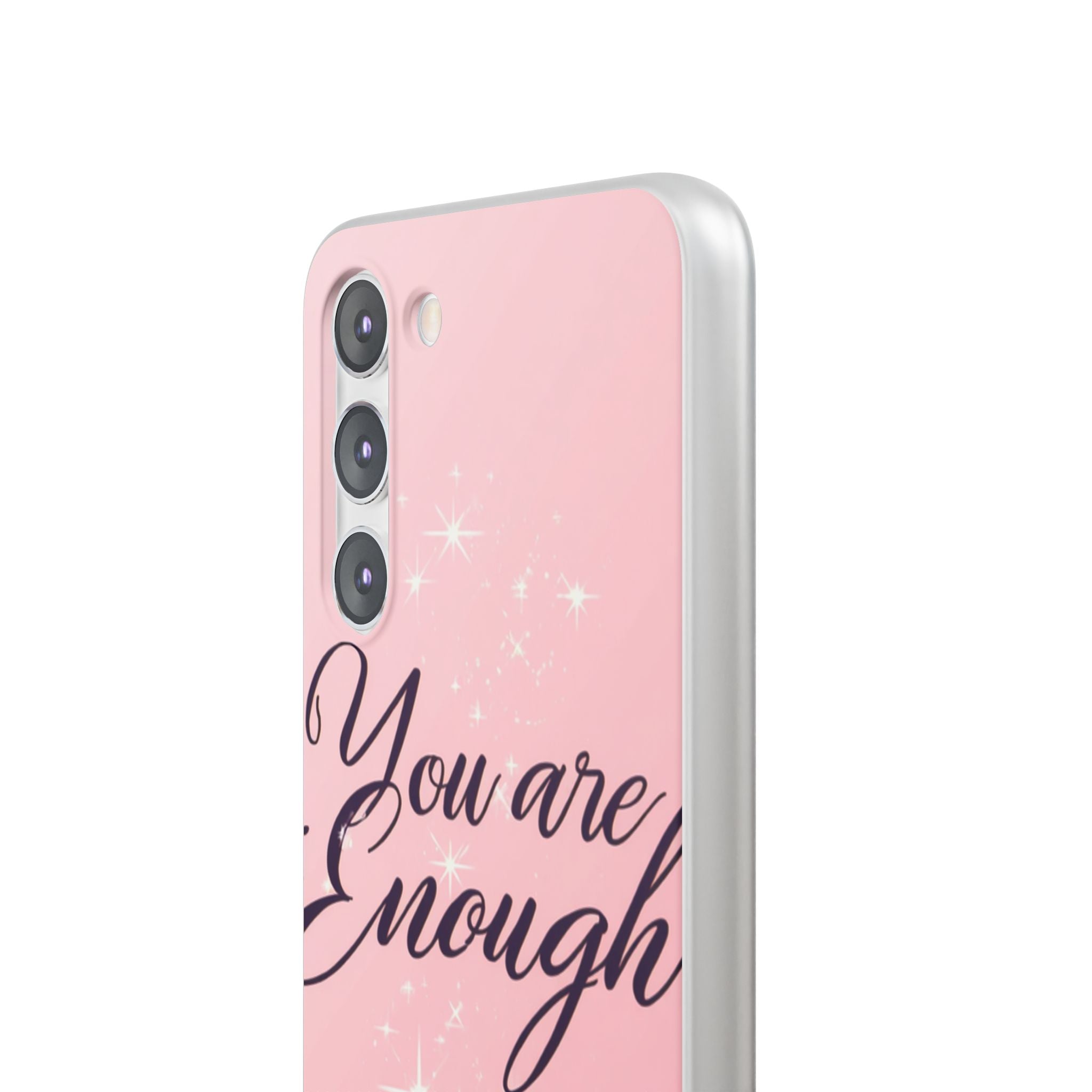 You Are Enough Pink Glitter Phone Case — Protective Flexi Case for iPhone & Android