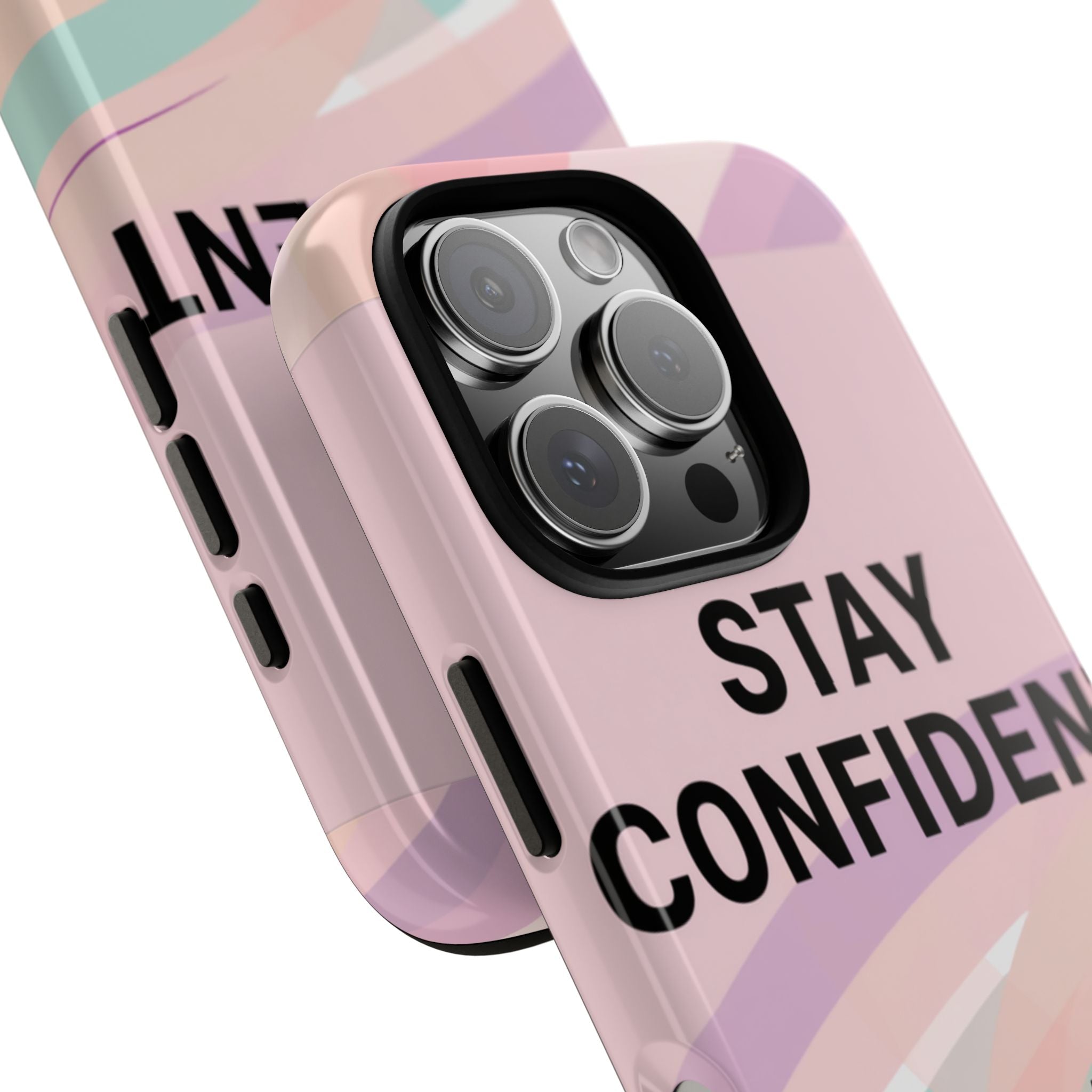 Phone Case - "Stay Confident That Girl Energy" Pink Motivational Protective Case