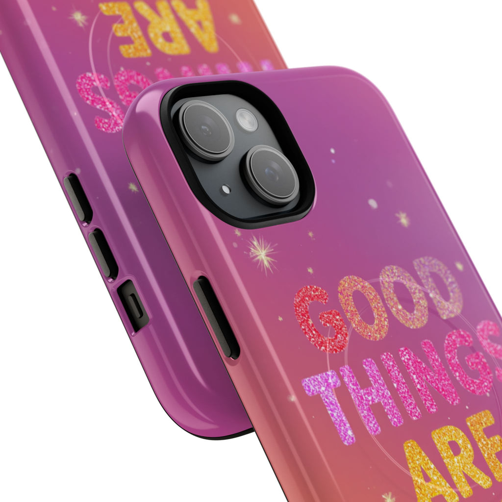 Phone Case — “Good Things Are Coming” Motivational Tough Magnetic Phone Case