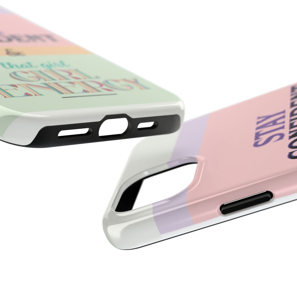 Stay Confident Tough Phone Case — That Girl / Girl Energy Pastel Protective Cover