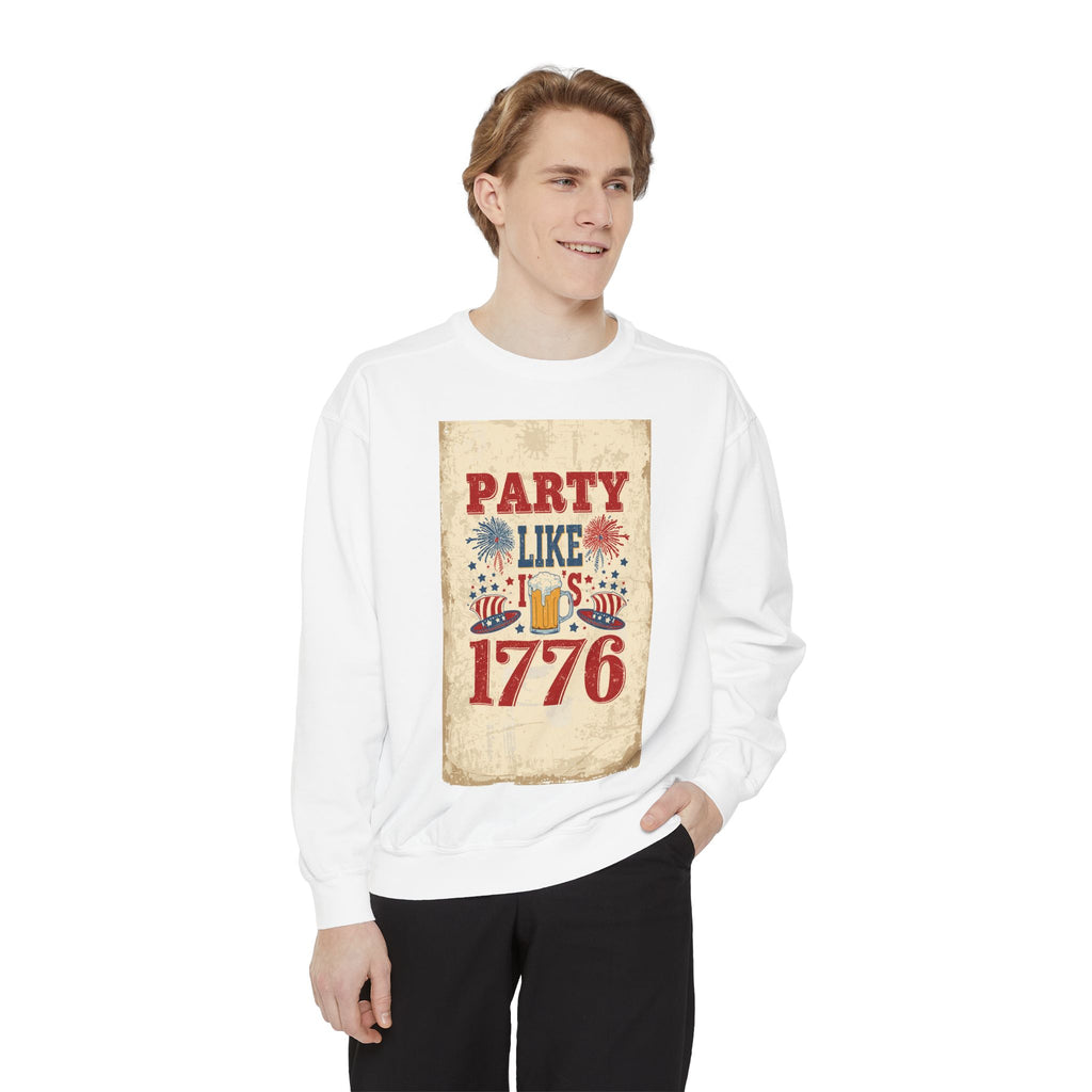 Party Like 1776 Sweatshirt — Vintage 4th of July Pullover