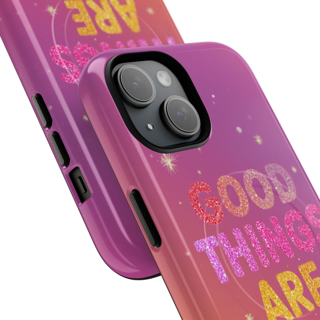 Phone Case — “Good Things Are Coming” Motivational Tough Magnetic Phone Case