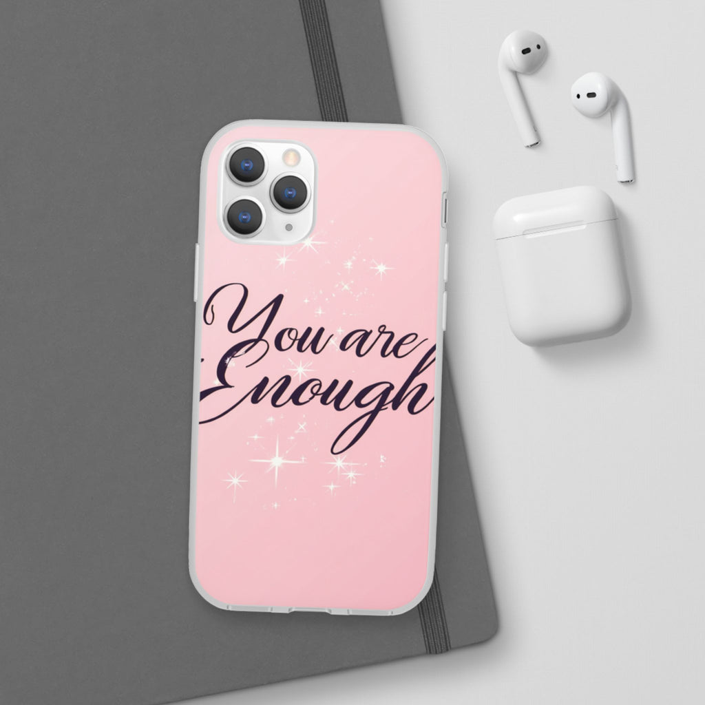 You Are Enough Pink Glitter Phone Case — Protective Flexi Case for iPhone & Android