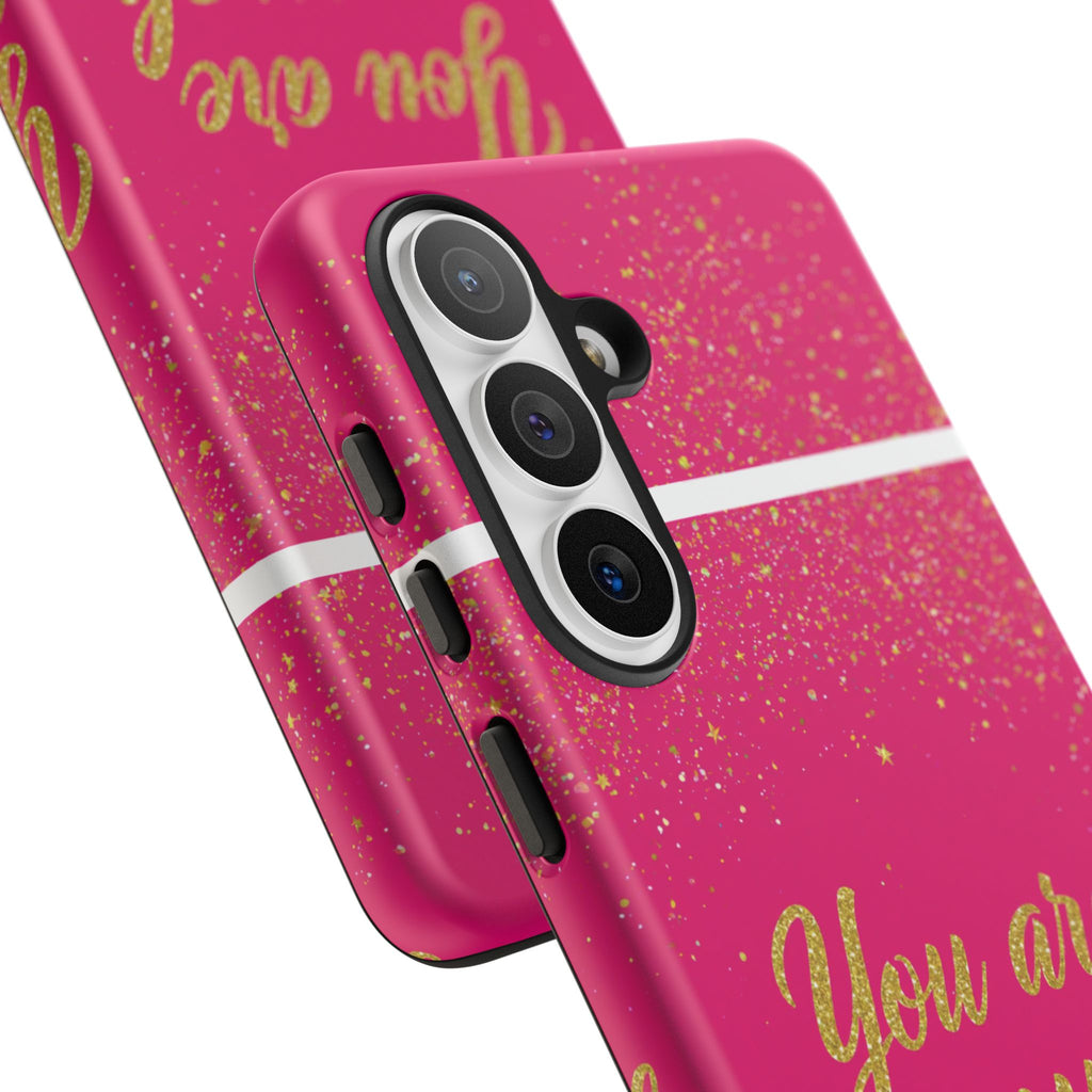You Are Enough Phone Case — Pink Glitter Inspirational Tough Case