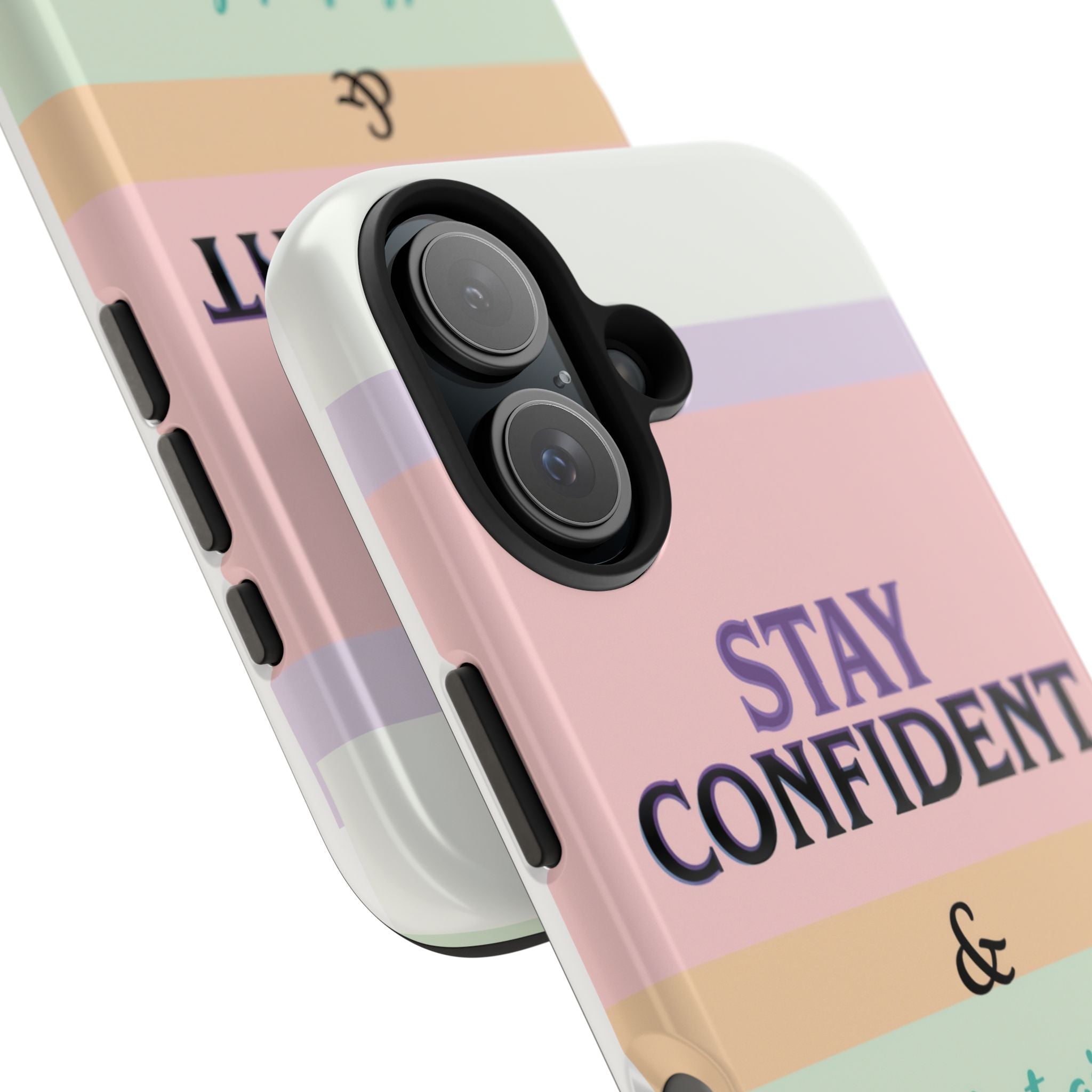Stay Confident Tough Phone Case — That Girl / Girl Energy Pastel Protective Cover