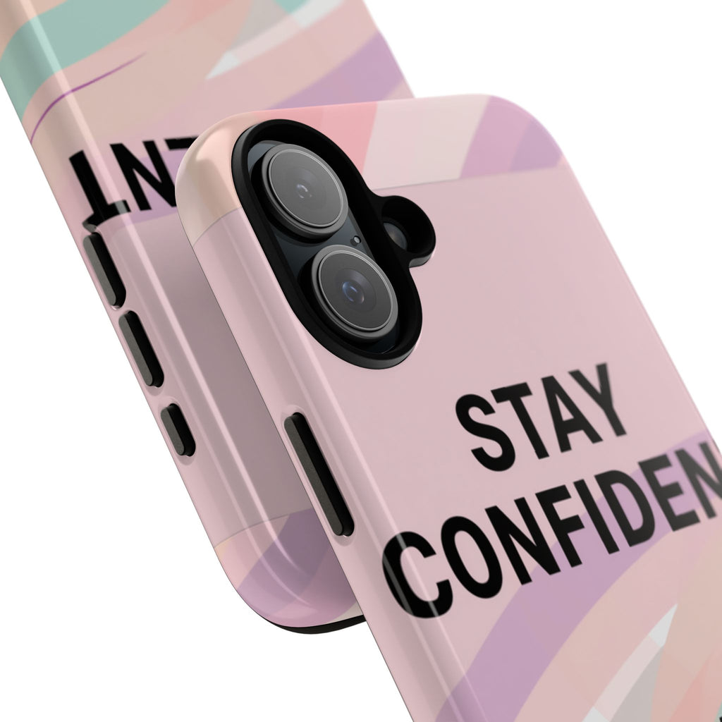 Phone Case - "Stay Confident That Girl Energy" Pink Motivational Protective Case