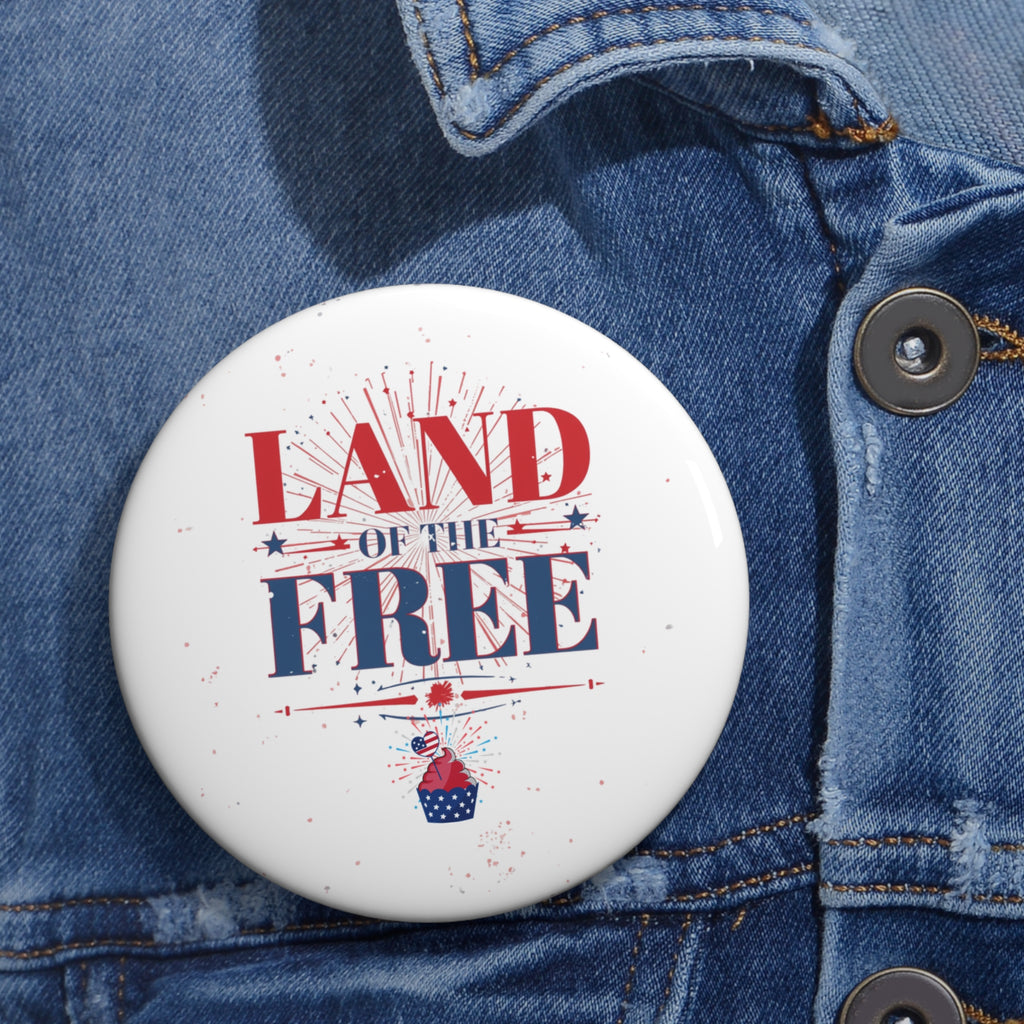 Freedom Looks Good on Us — Patriotic Pin Button