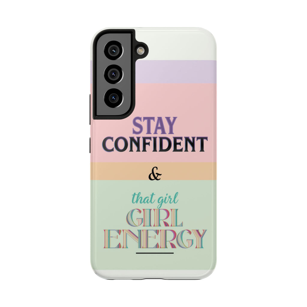 Stay Confident Tough Phone Case — That Girl / Girl Energy Pastel Protective Cover