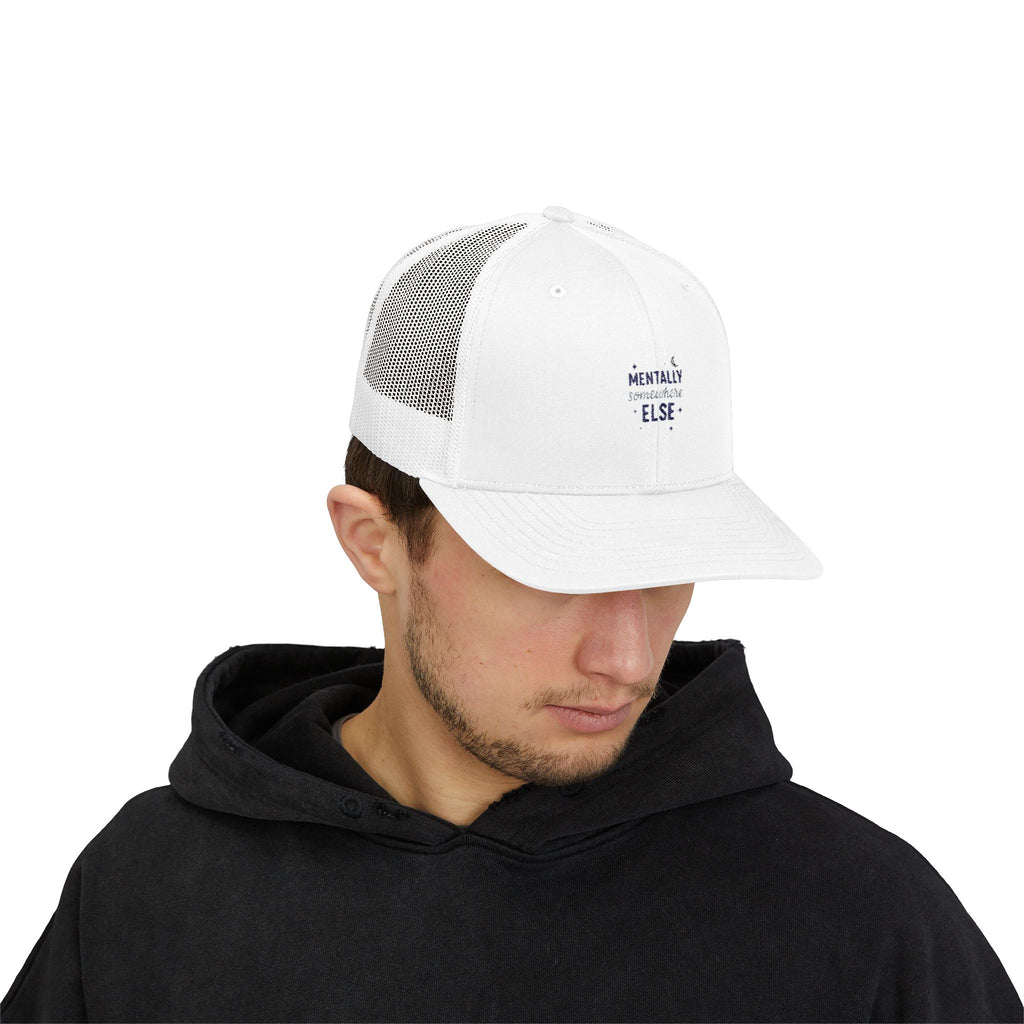 Trucker Cap — 'Mentally Somewhere Else' Minimal Embroidered Snapback
