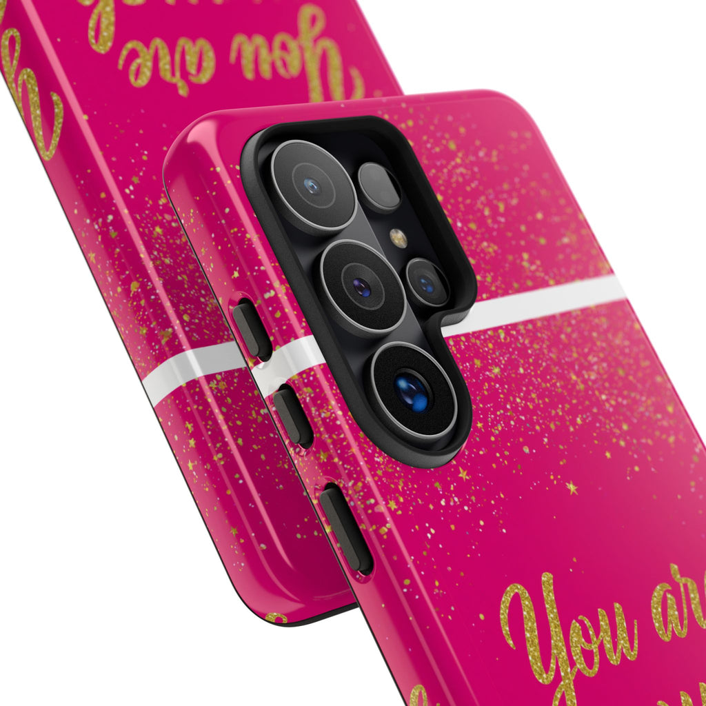 You Are Enough Phone Case — Pink Glitter Inspirational Tough Case