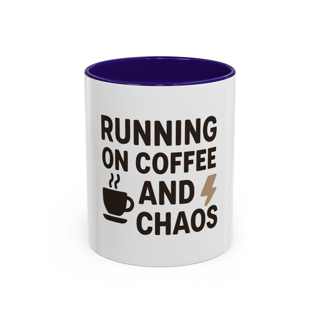 Running on Coffee and Chaos Mug (11oz/15oz) — Funny Coffee Cup for Busy Moms & Professionals