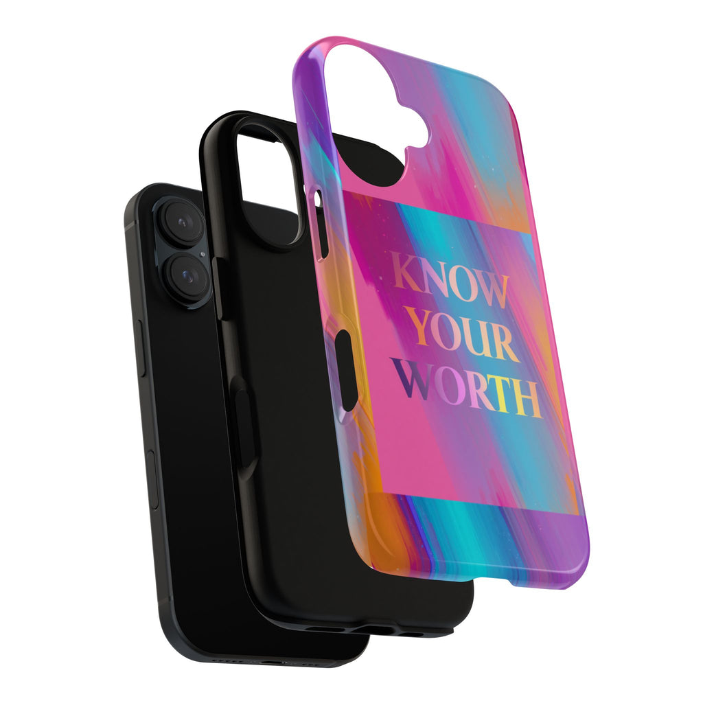 Know Your Worth Phone Case — Colorful Motivational Tough Case