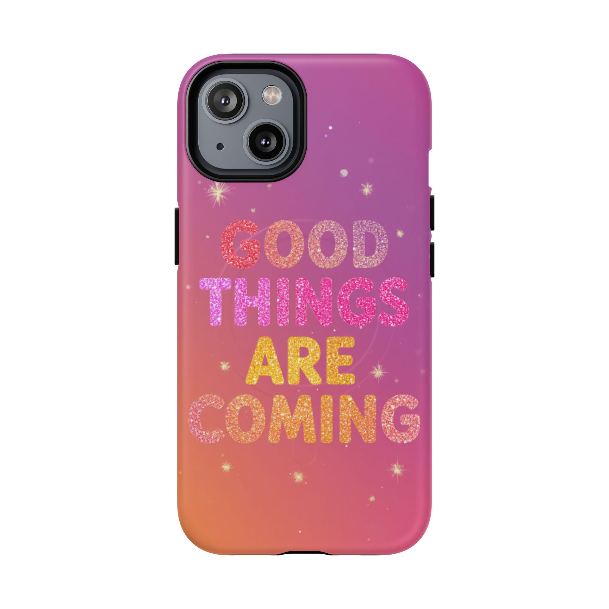 Phone Case — “Good Things Are Coming” Motivational Tough Magnetic Phone Case