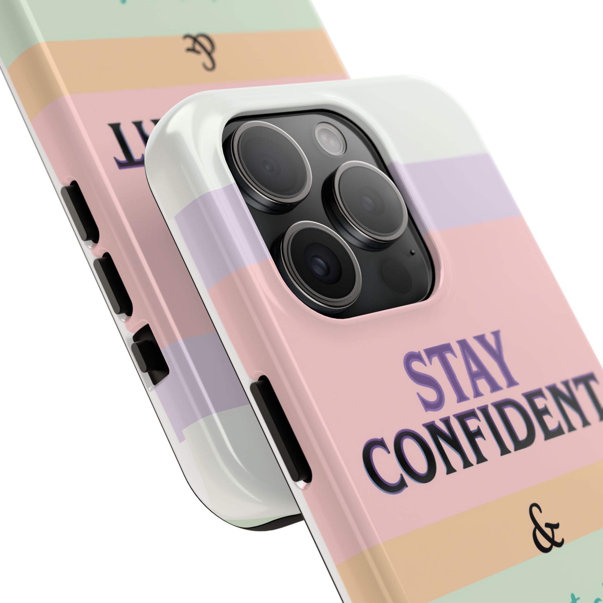Stay Confident Tough Phone Case — That Girl / Girl Energy Pastel Protective Cover