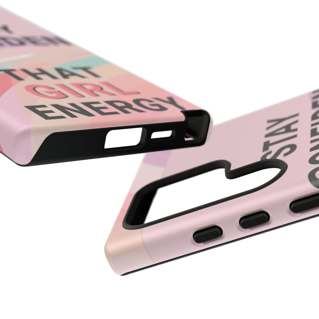 Phone Case - "Stay Confident That Girl Energy" Pink Motivational Protective Case