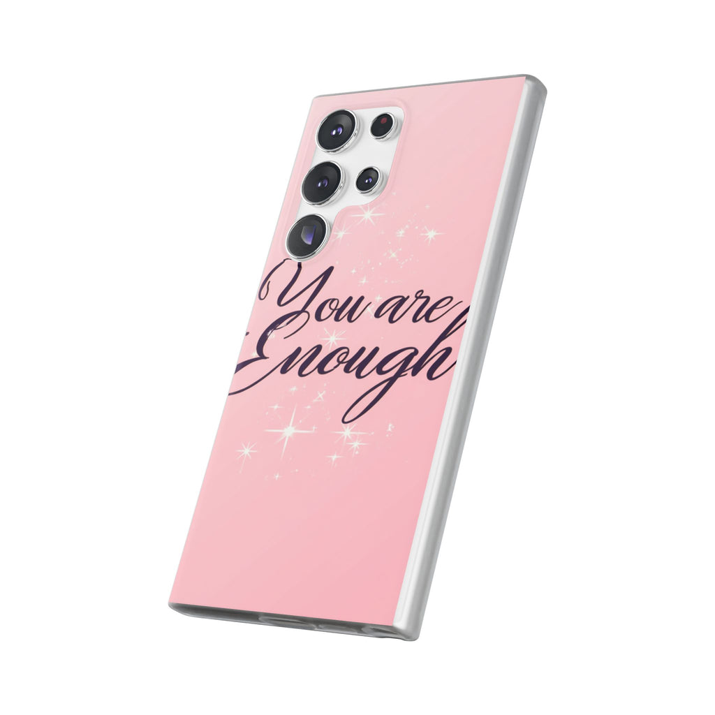 You Are Enough Pink Glitter Phone Case — Protective Flexi Case for iPhone & Android