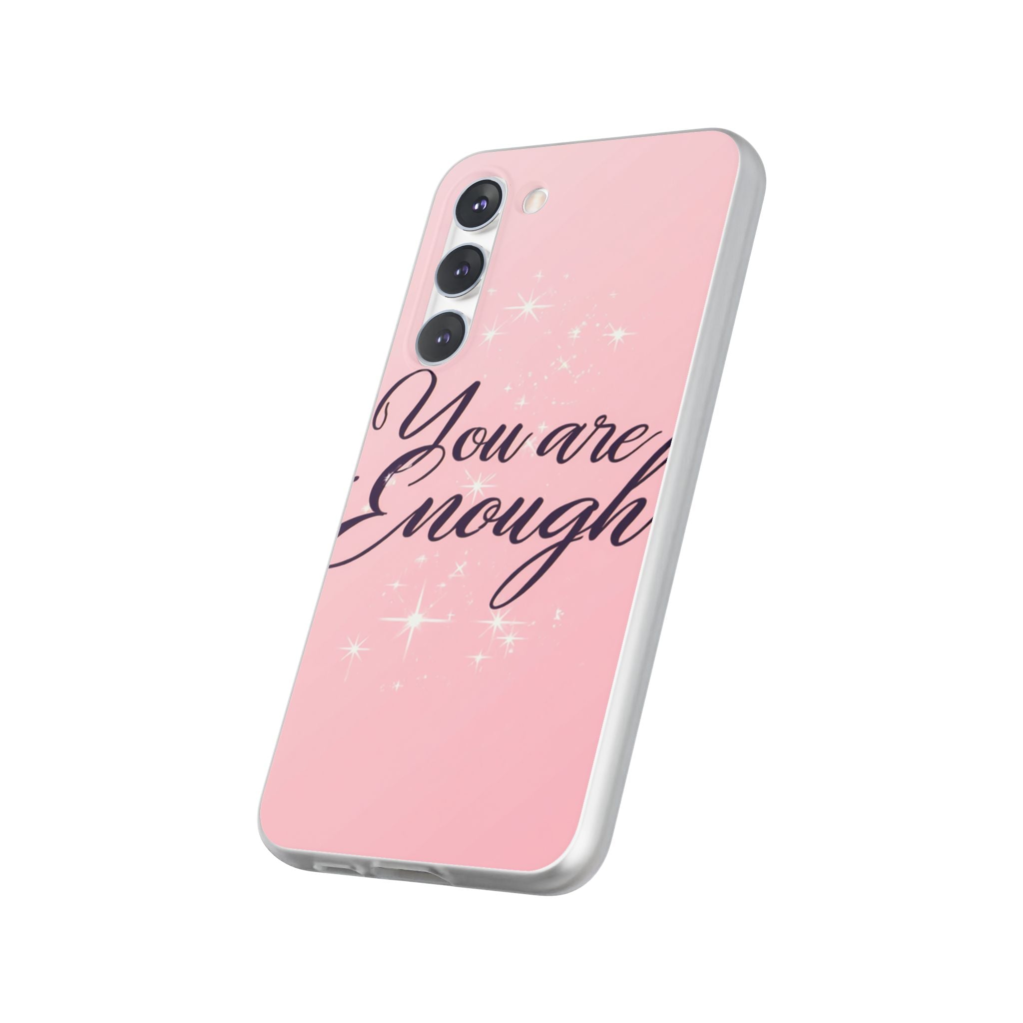 You Are Enough Pink Glitter Phone Case — Protective Flexi Case for iPhone & Android
