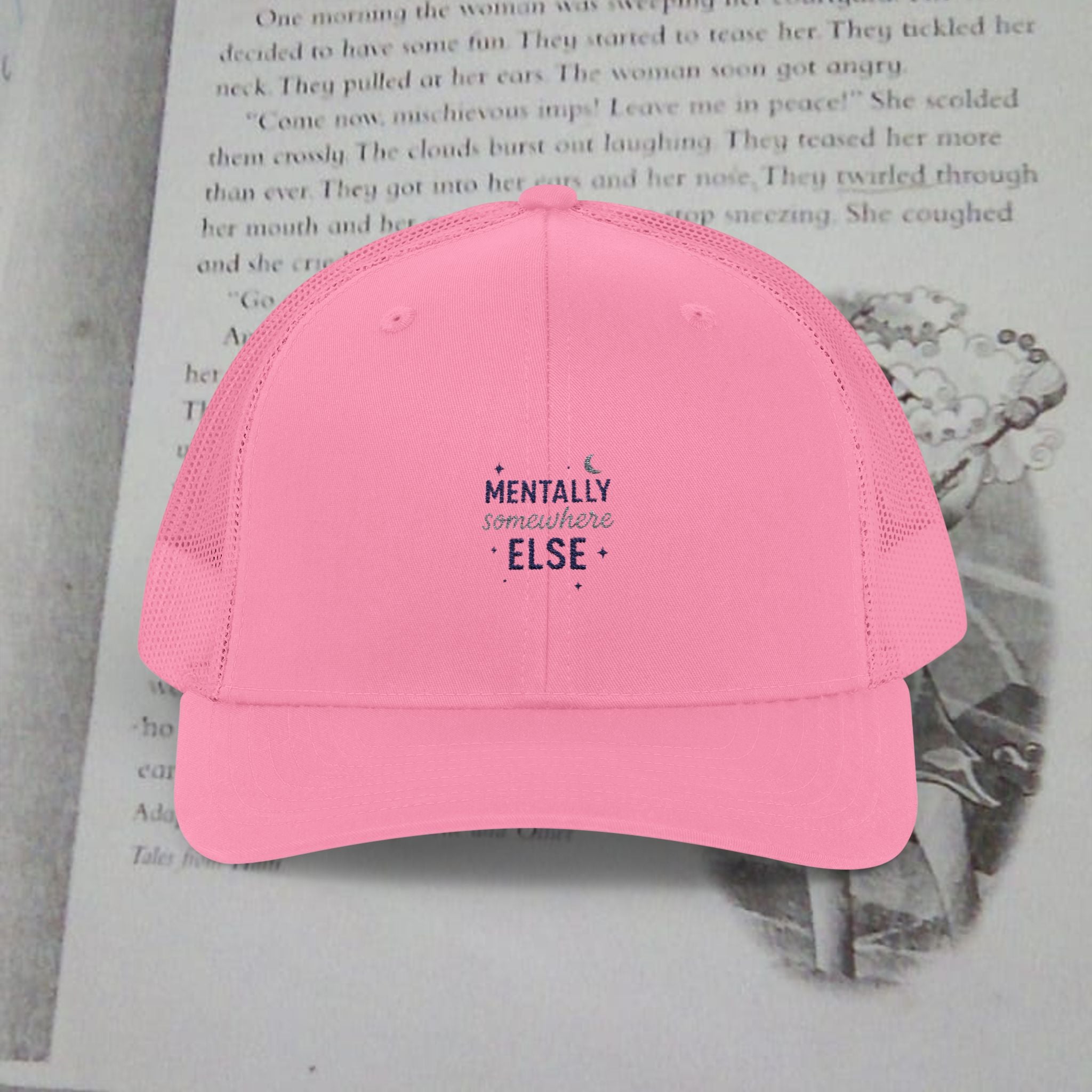 Trucker Cap — 'Mentally Somewhere Else' Minimal Embroidered Snapback