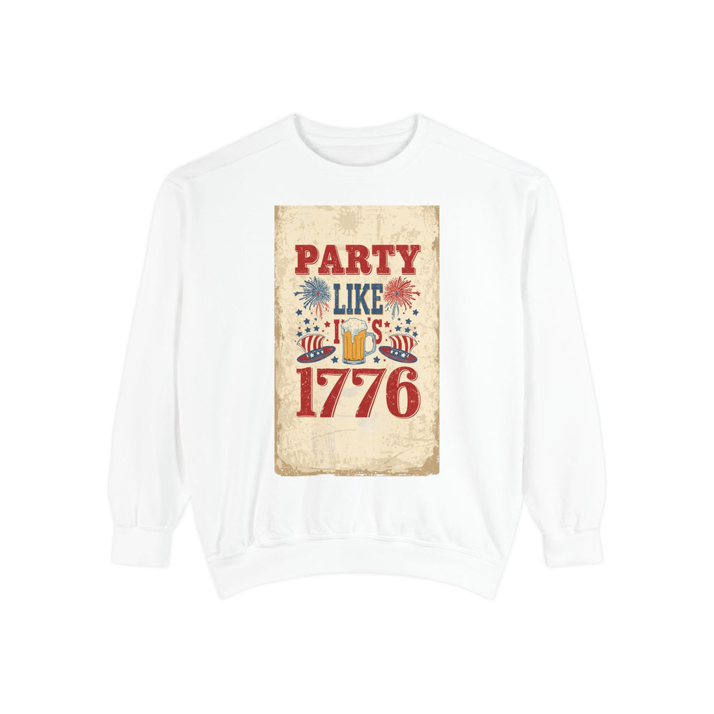 Party Like 1776 Sweatshirt — Vintage 4th of July Pullover