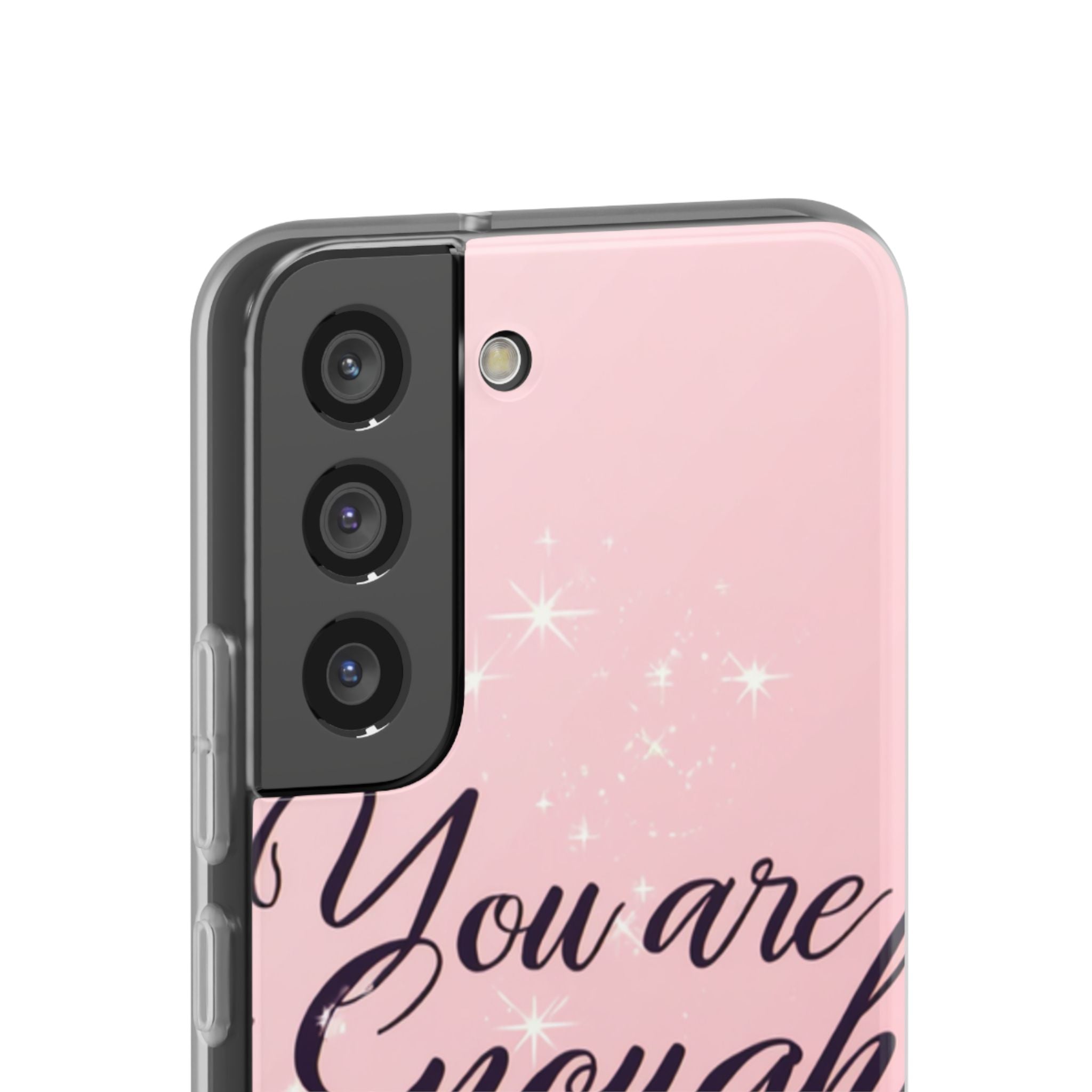 You Are Enough Pink Glitter Phone Case — Protective Flexi Case for iPhone & Android