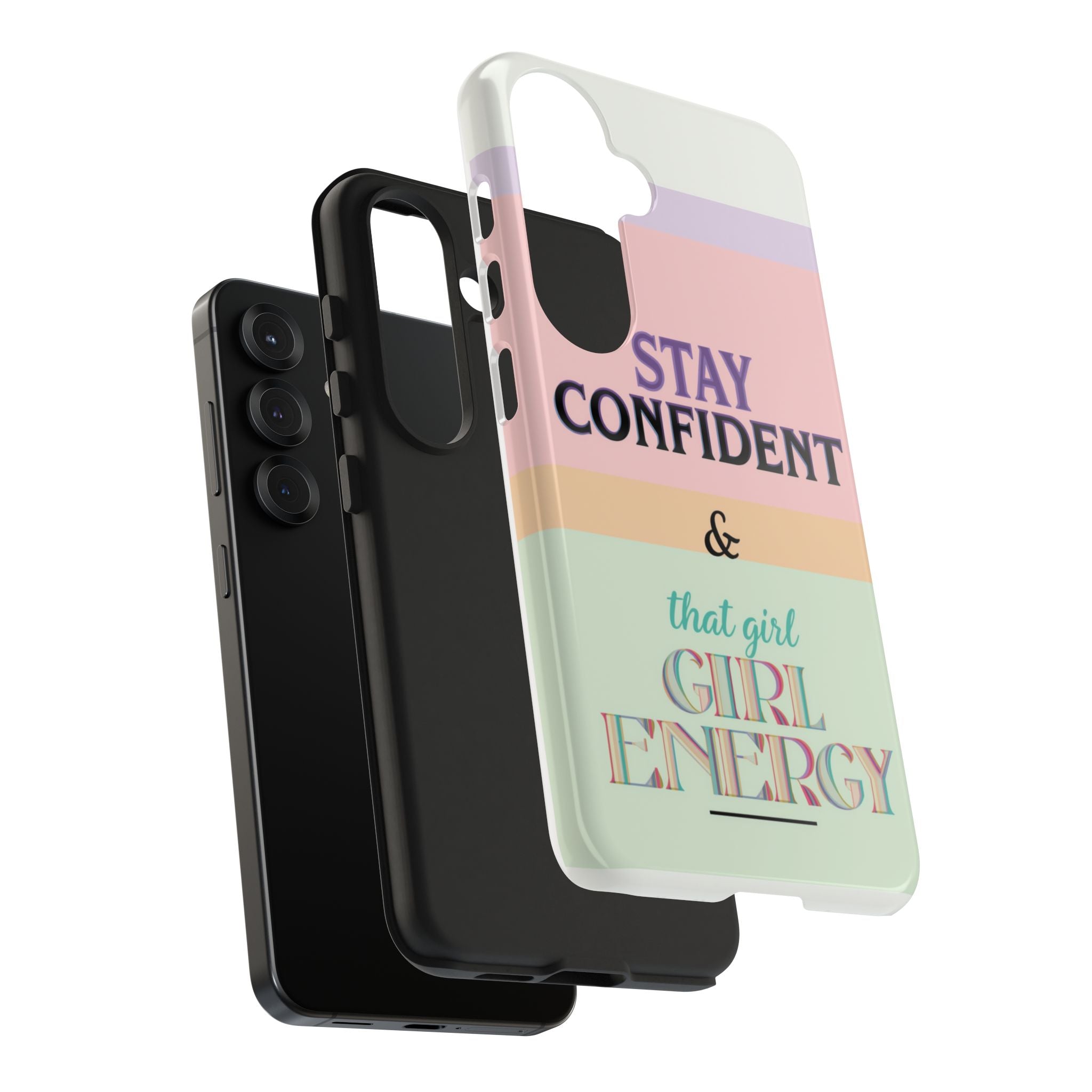 Stay Confident Tough Phone Case — That Girl / Girl Energy Pastel Protective Cover