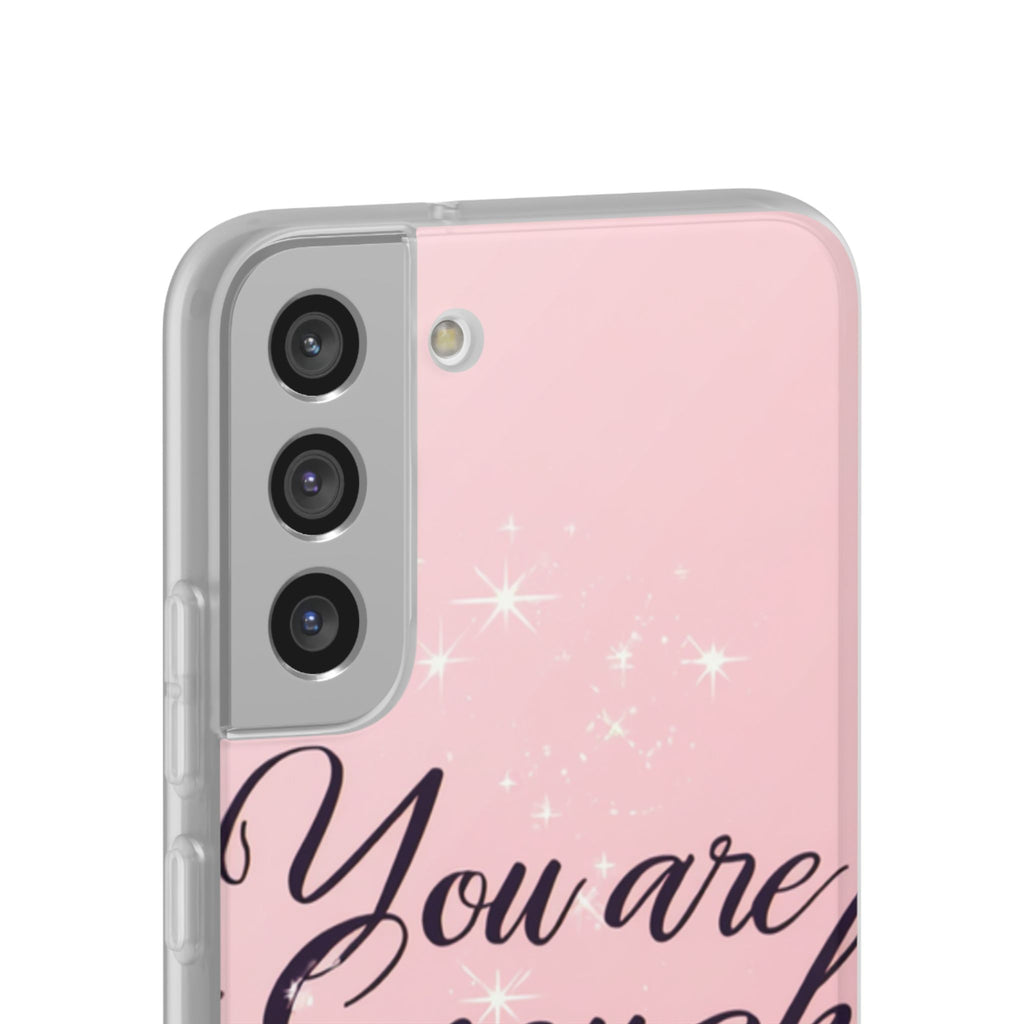 You Are Enough Pink Glitter Phone Case — Protective Flexi Case for iPhone & Android