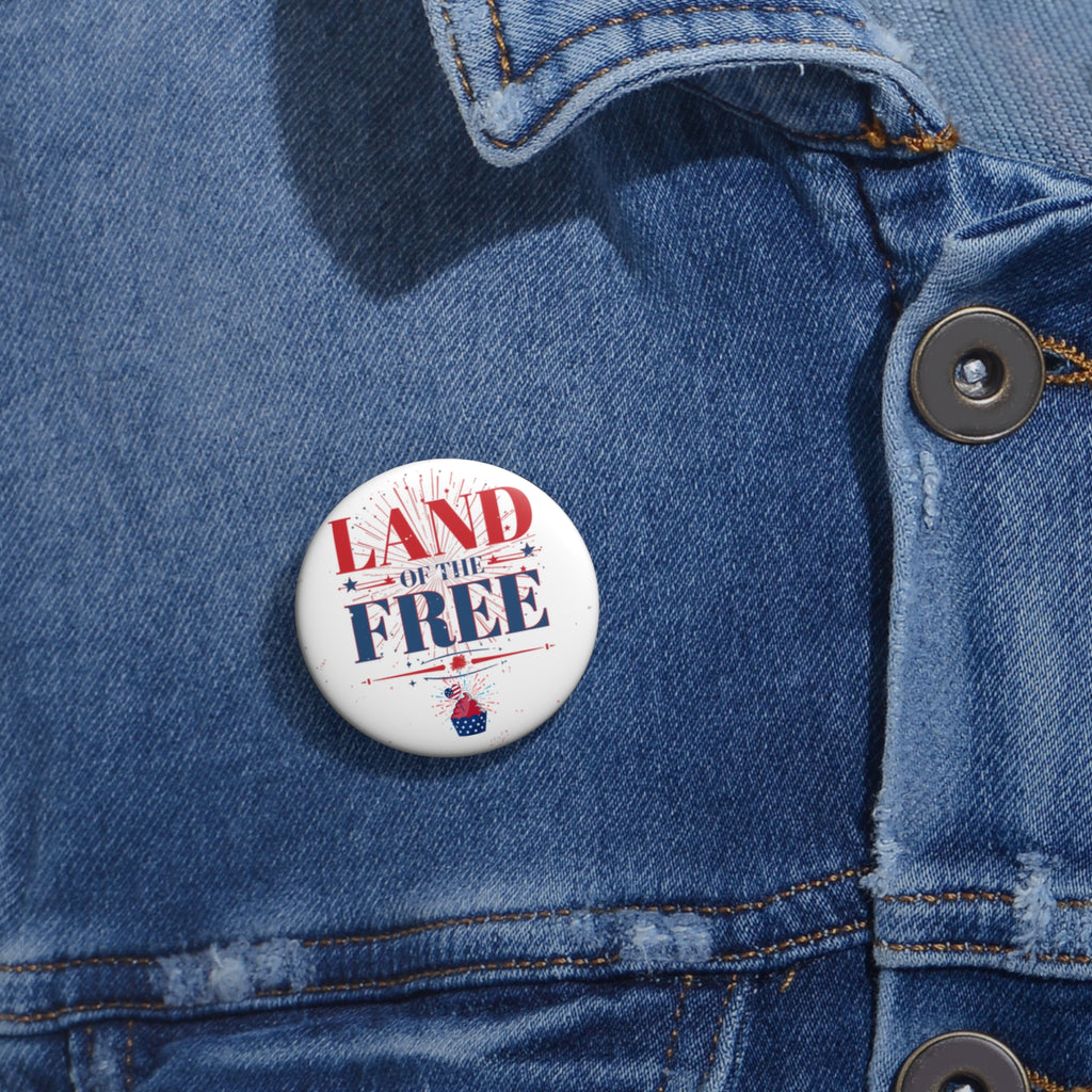 Freedom Looks Good on Us — Patriotic Pin Button