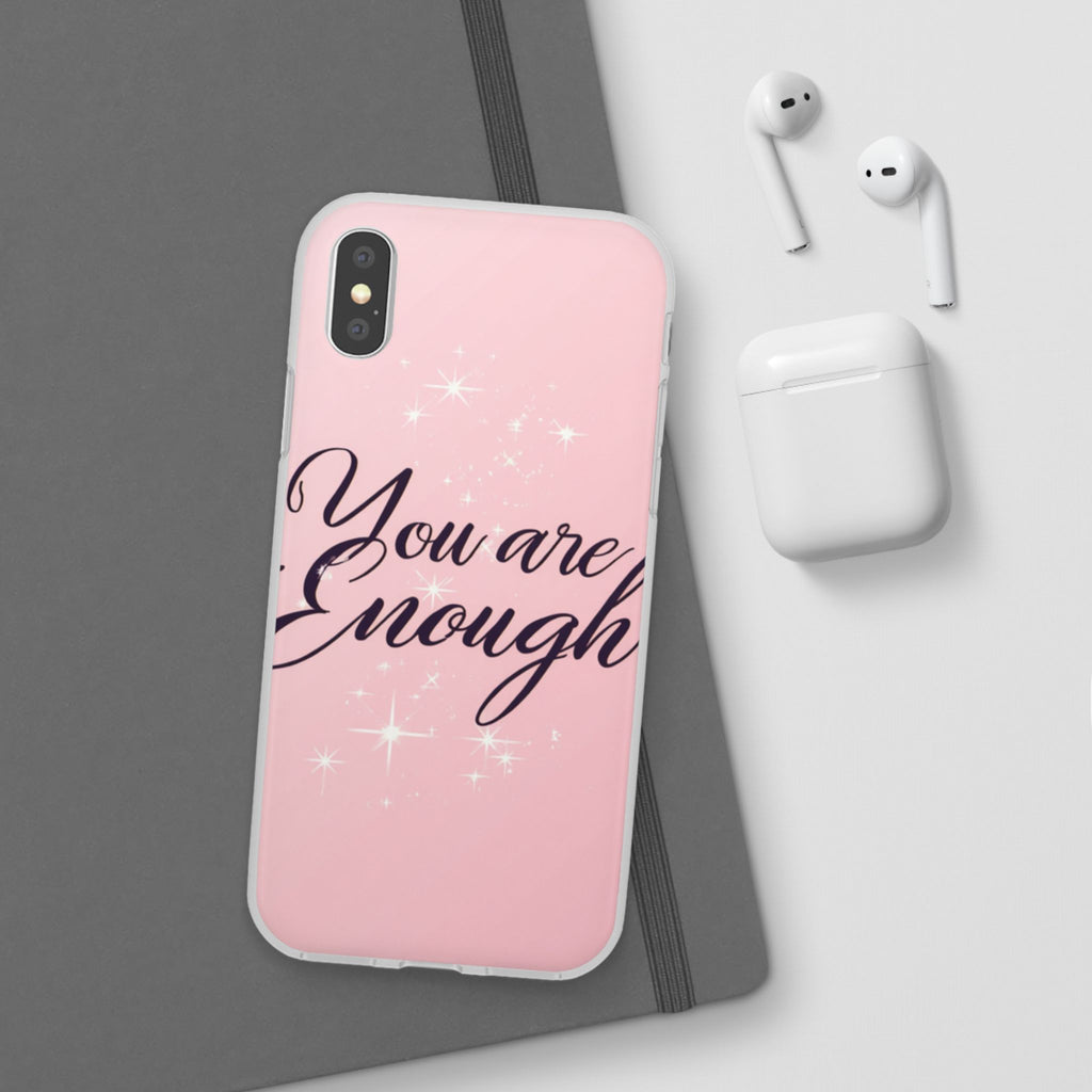 You Are Enough Pink Glitter Phone Case — Protective Flexi Case for iPhone & Android