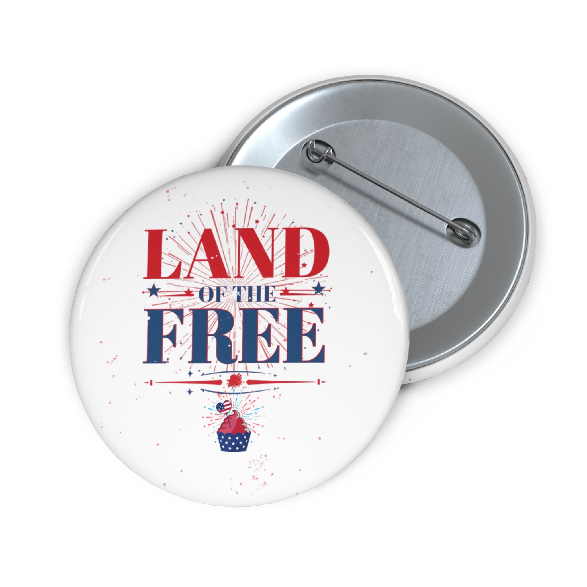 Freedom Looks Good on Us — Patriotic Pin Button