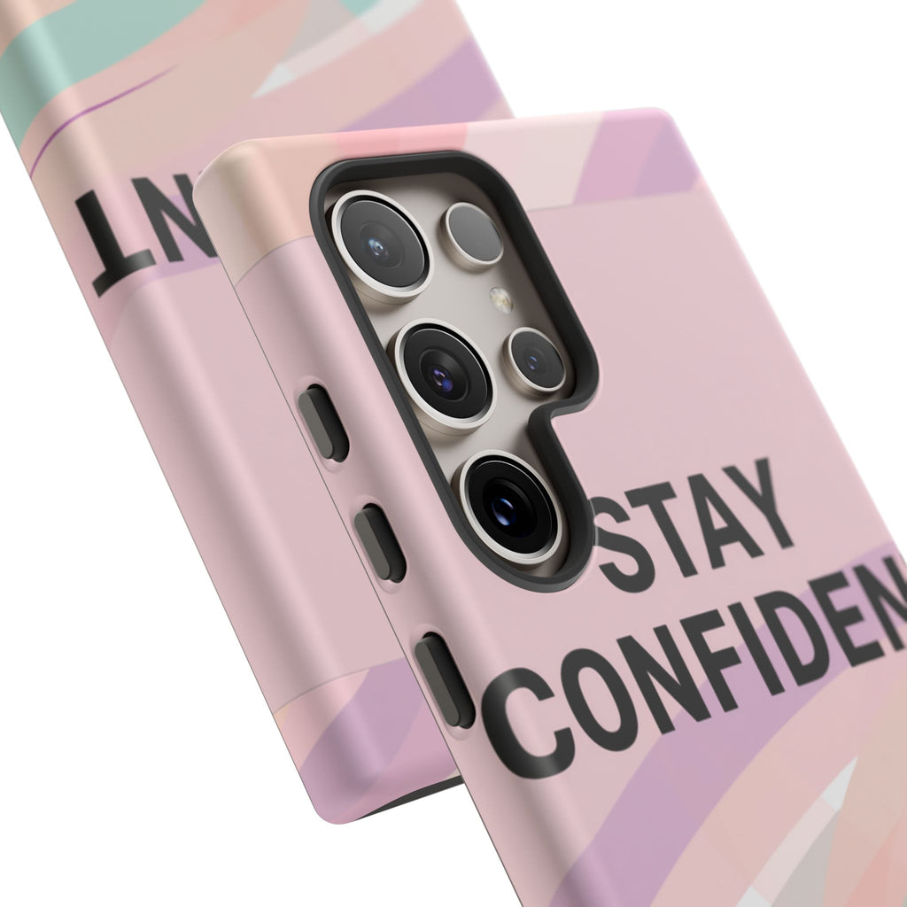 Phone Case - "Stay Confident That Girl Energy" Pink Motivational Protective Case