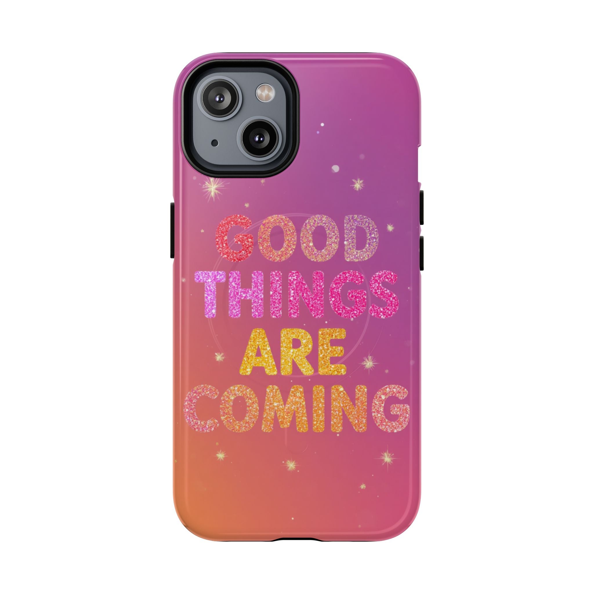 Phone Case — “Good Things Are Coming” Motivational Tough Magnetic Phone Case