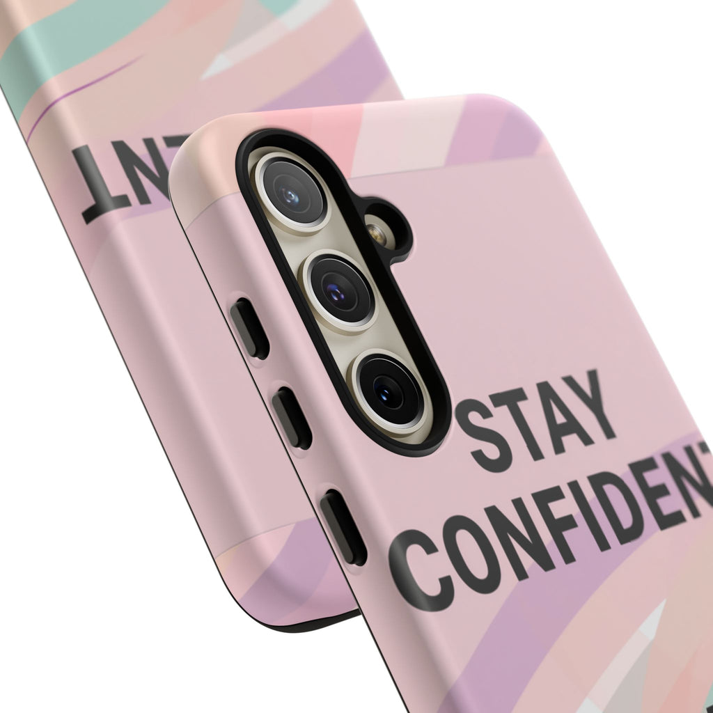 Phone Case - "Stay Confident That Girl Energy" Pink Motivational Protective Case