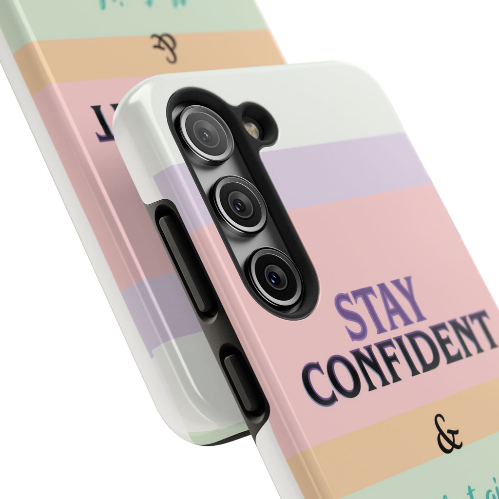 Stay Confident Tough Phone Case — That Girl / Girl Energy Pastel Protective Cover