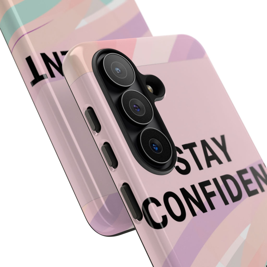 Phone Case - "Stay Confident That Girl Energy" Pink Motivational Protective Case
