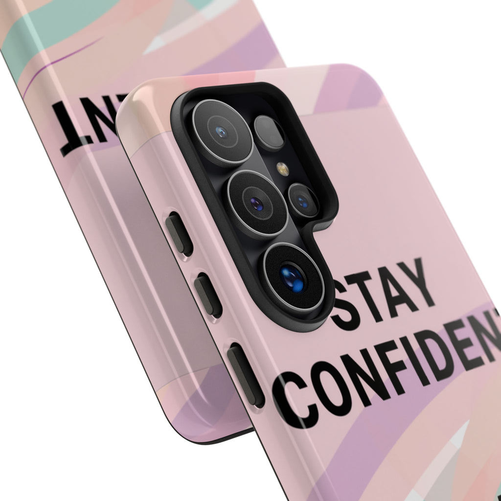Phone Case - "Stay Confident That Girl Energy" Pink Motivational Protective Case