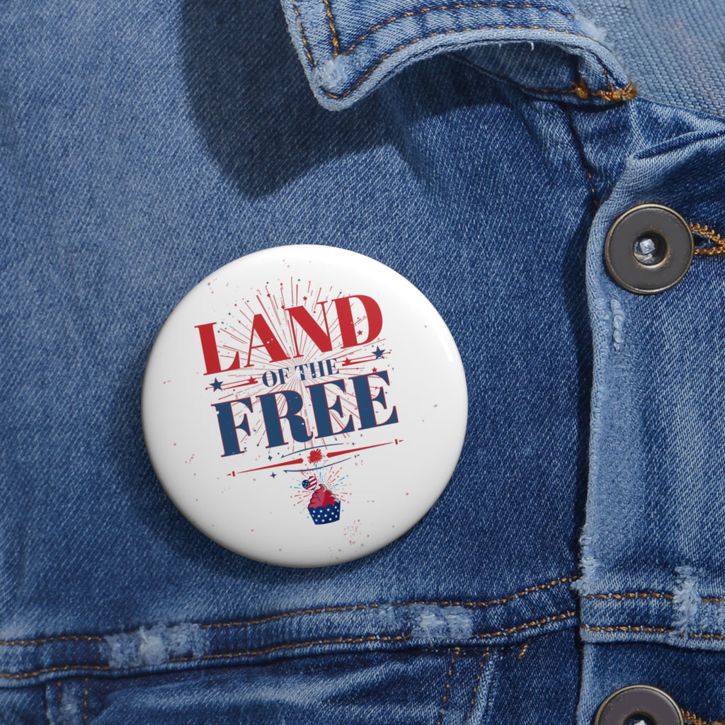 Freedom Looks Good on Us — Patriotic Pin Button