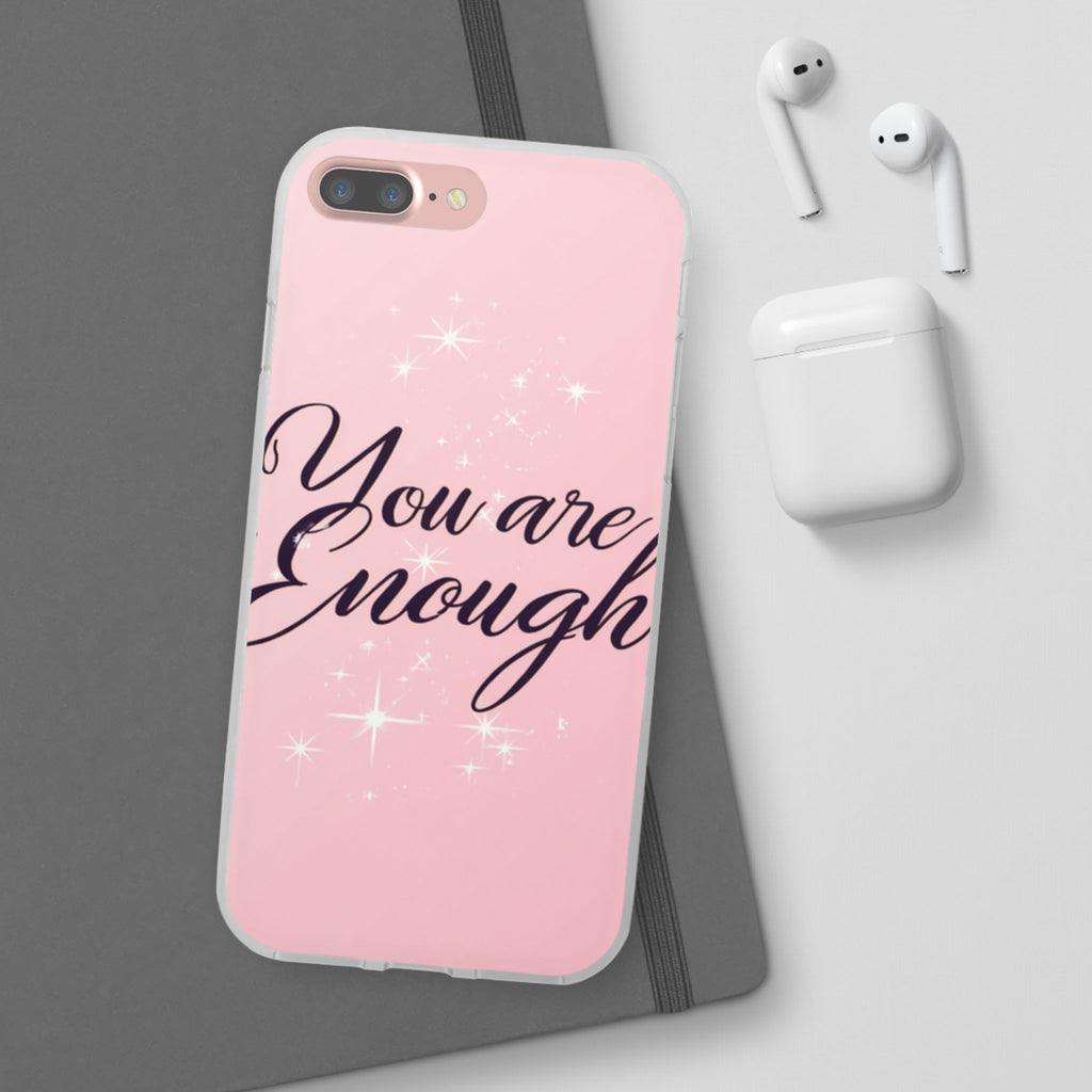 You Are Enough Pink Glitter Phone Case — Protective Flexi Case for iPhone & Android