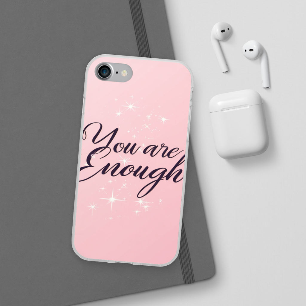 You Are Enough Pink Glitter Phone Case — Protective Flexi Case for iPhone & Android
