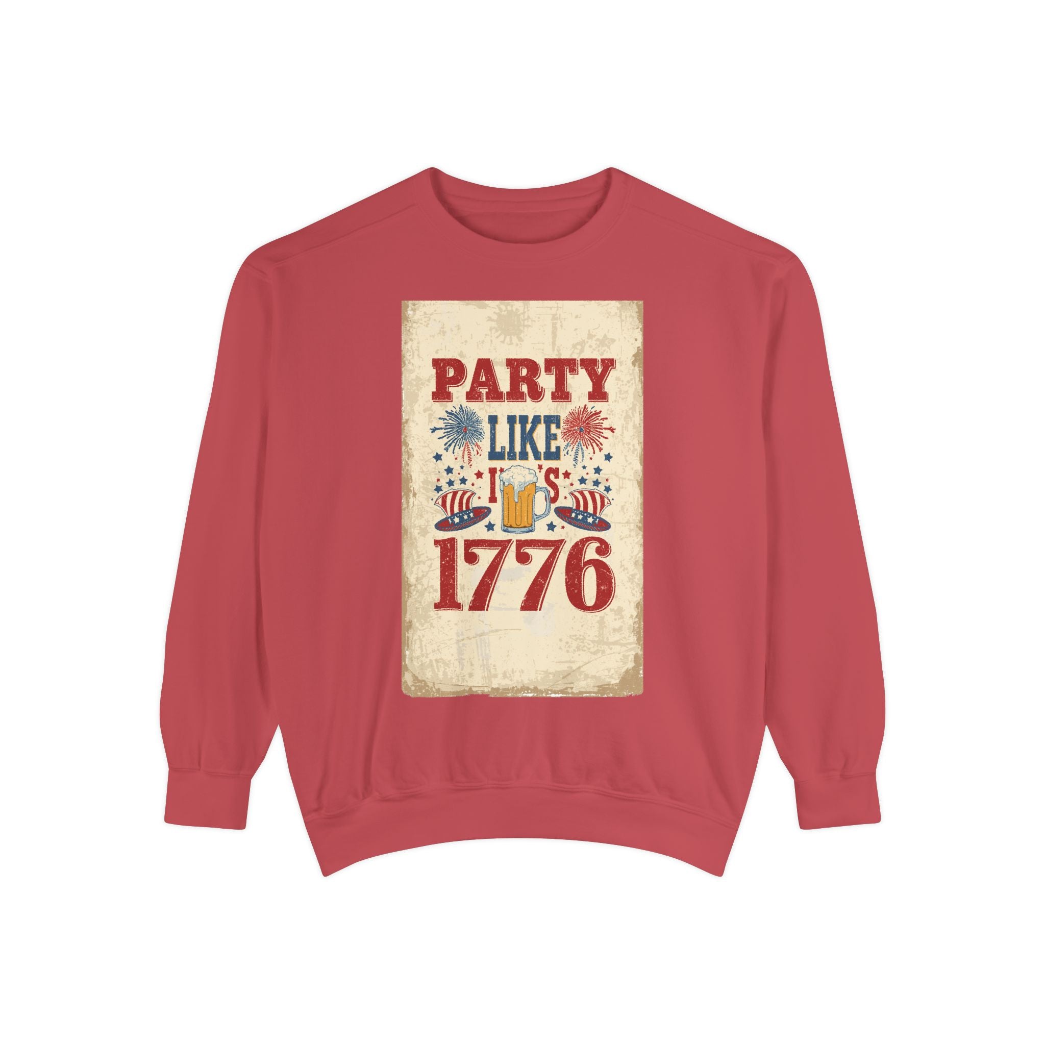 Party Like 1776 Sweatshirt — Vintage 4th of July Pullover